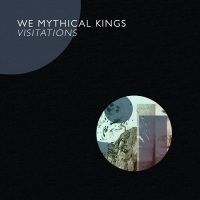 we_mythical_kings_visitations